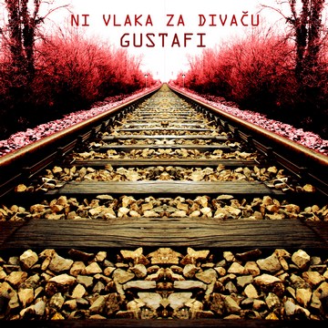 Gustafi (Ni vlaka za Divaču, 6. singl) [cover]
