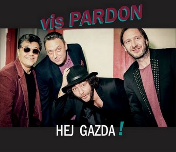 VIS Pardon (Hej gazda, treći singl) [St]