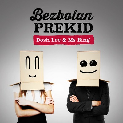 Dosh Lee & Ms Bing (Bezbolan prekid, single) [cover]